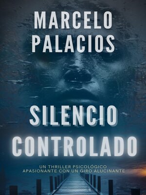 cover image of Silencio Controlado
